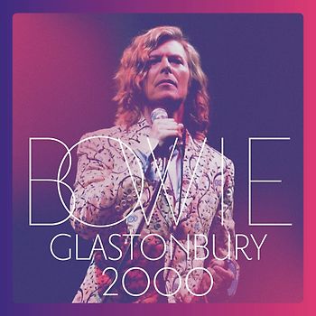 Bowie,David - Glastonbury 2000 [2 CDs]