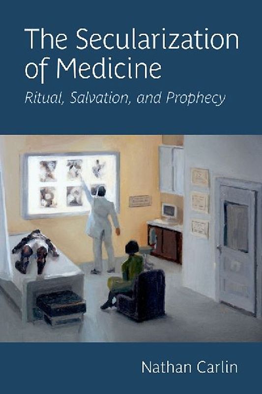 The Secularization of Medicine