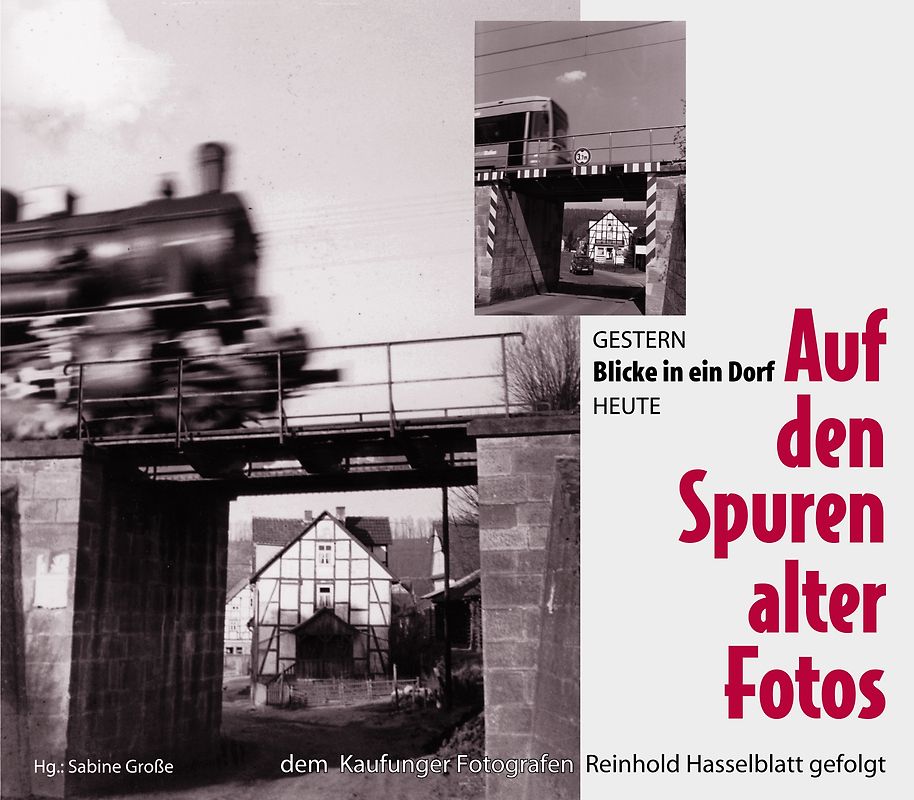 Auf den Spuren alter Fotos