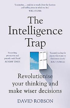 The Intelligence Trap