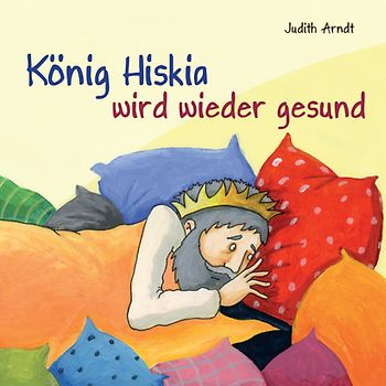 König Hiskia wird wieder gesund