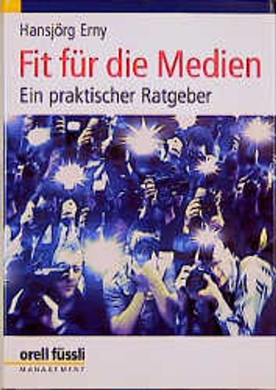 Fit für die Medien