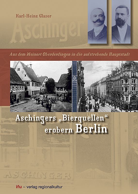 Aschingers "Bierquellen" erobern Berlin