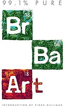 99.1% Pure: Breaking Bad Art