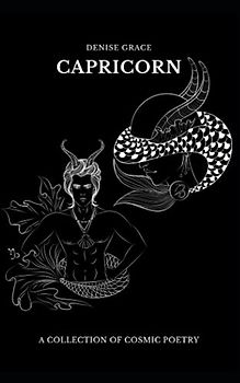 CAPRICORN: A COLLECTION OF COSMIC POETRY