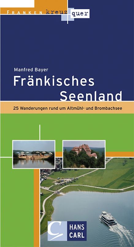 Franken kreuz und quer - Fränkisches Seenland
