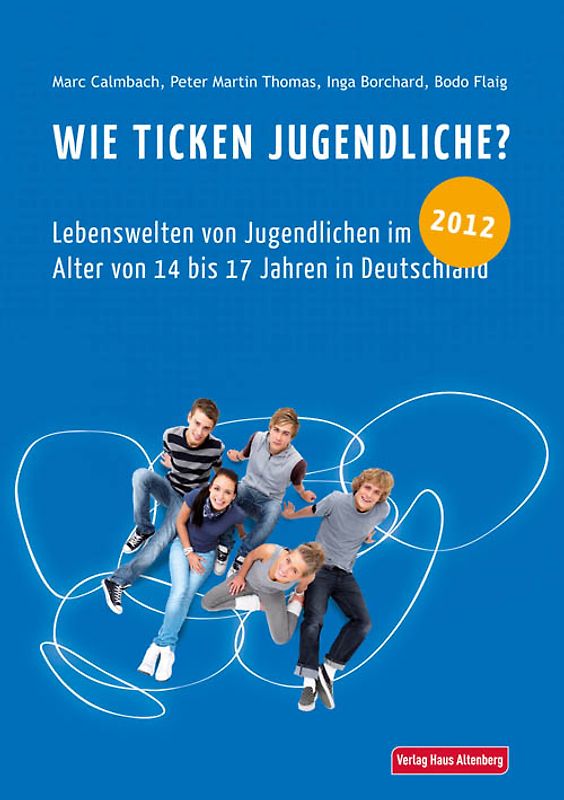 Wie ticken Jugendliche? 2012