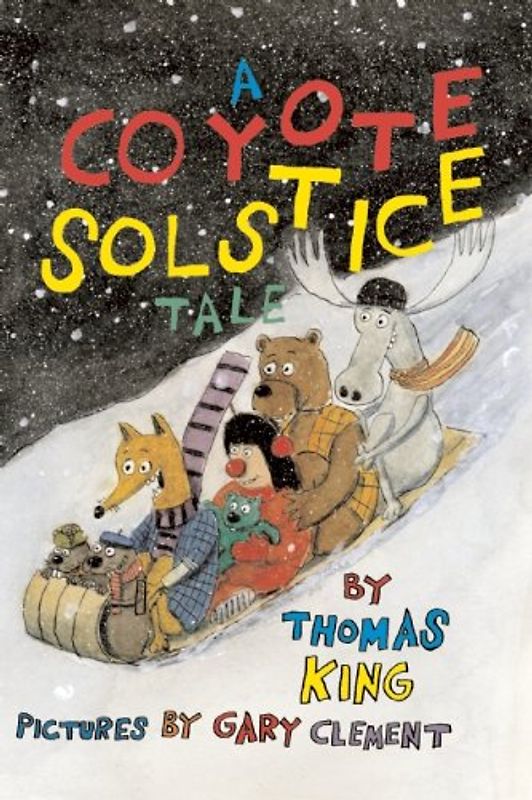 A Coyote Solstice Tale - Thomas King