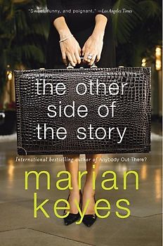 The Other Side of the Story: A Novel - Keyes, Marian