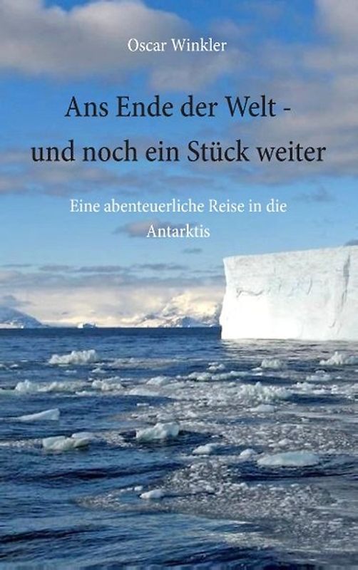 Ans Ende der Welt - und noch ein Stück weiter