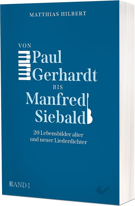Von Paul Gerhardt bis Manfred Siebald