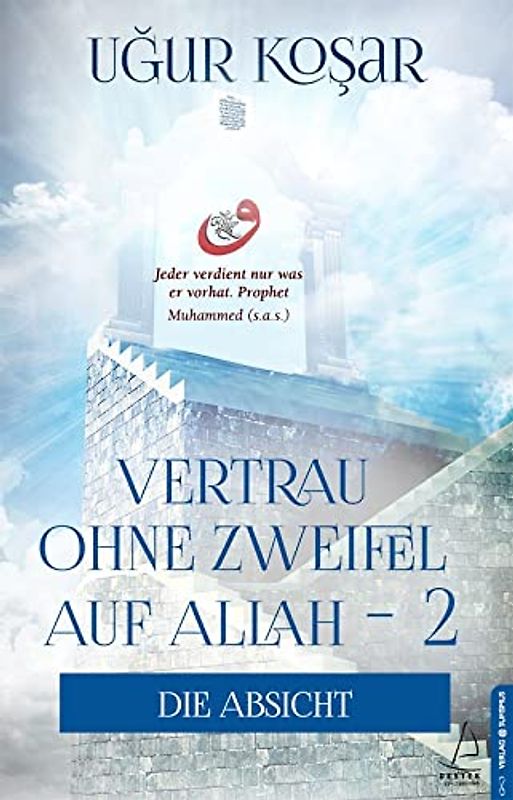 Vertraue ohne Zweifel auf Allah 2