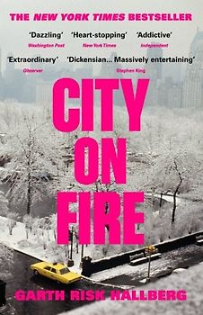 City on Fire - Garth Risk Hallberg [Paperback]