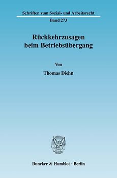 Rückkehrzusagen beim Betriebsübergang.