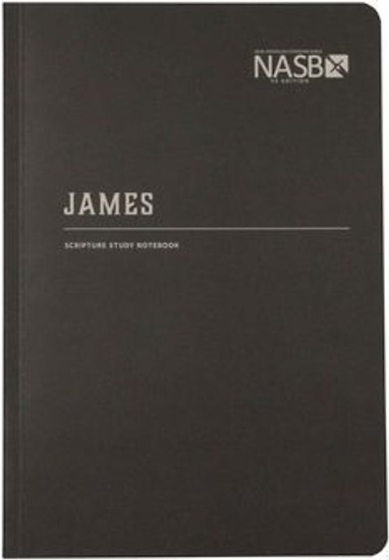 NASB Scripture Study Notebook: James