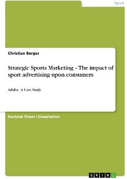Strategic Sports Marketing - The impact of sport advertising upon consumers