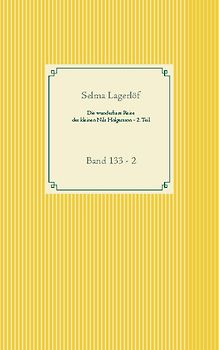 Die wunderbare Reise des kleinen Nils Holgersson mit den Wildgänsen - 2. Teil