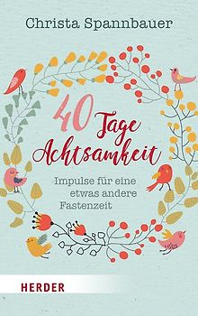 40 Tage Achtsamkeit