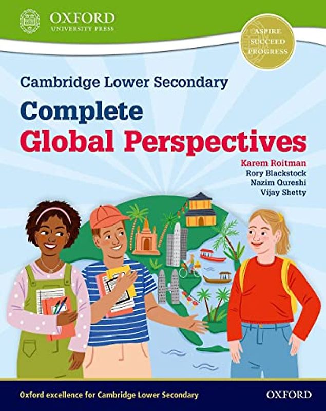 Cambridge Lower Secondary Complete Global Perspectives: Student Book (CAIE complete global perspectives)