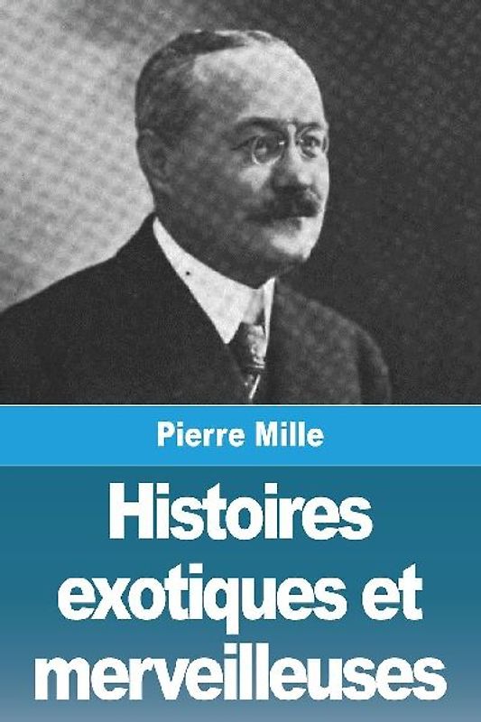 Histoires exotiques et merveilleuses