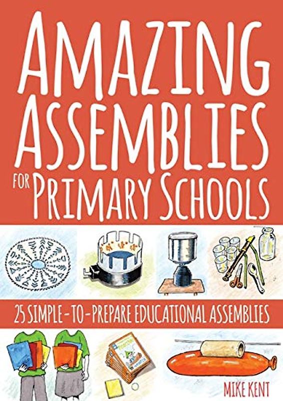 Amazing Assemblies for Primary Schools