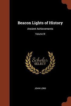 Beacon Lights of History