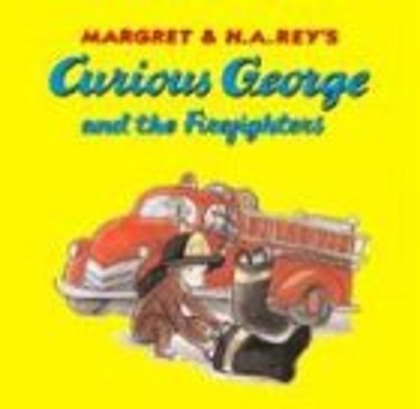 Curious George and the Firefighters - Margret & H. A. Rey's