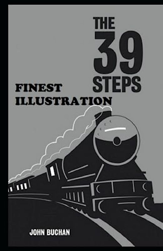 The Thirty-Nine Steps : Finest Illustration