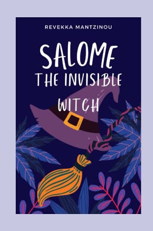 Salome: The Invisible Witch