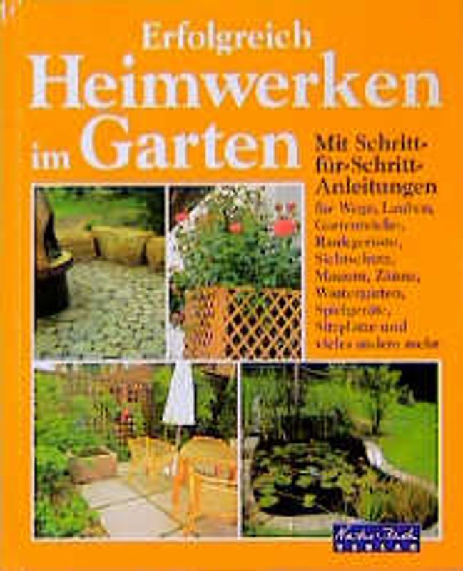 Das Werkbuch für den Gartenfreund. Wege, Zäune, Mauern, Lauben, Kleingewächshäuser, Wintergärten, Gartenteich, Rankgerüste, Pergolen, Sitzplätze, Sichtschutz, begrünte Dächer, Spielgeräte