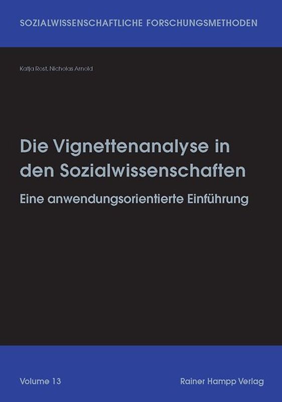 Die Vignettenanalyse in den Sozialwissenschaften