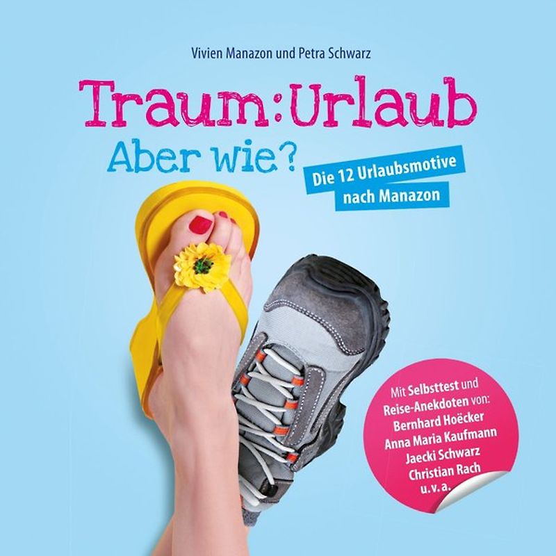 Traum:Urlaub - Aber wie? Die 12 Urlaubsmotive nach Manazon