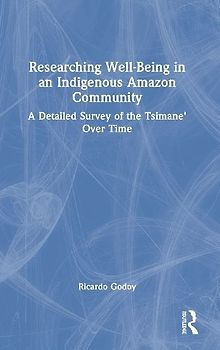 Researching Well-Being in an Indigenous Amazon Community