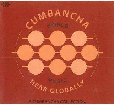 Various - Hear Globally:a Cumbancha Collection