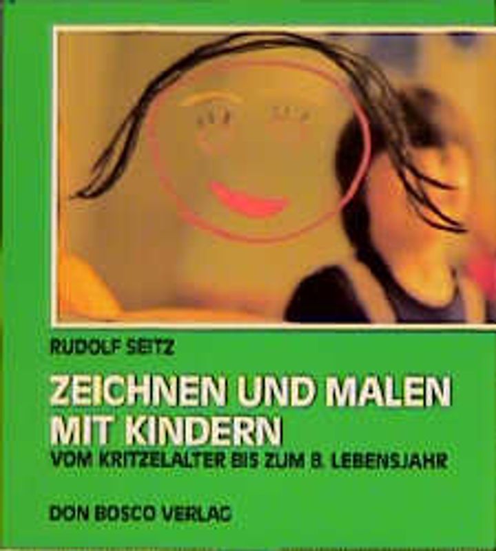 Zeichnen und Malen mit Kindern