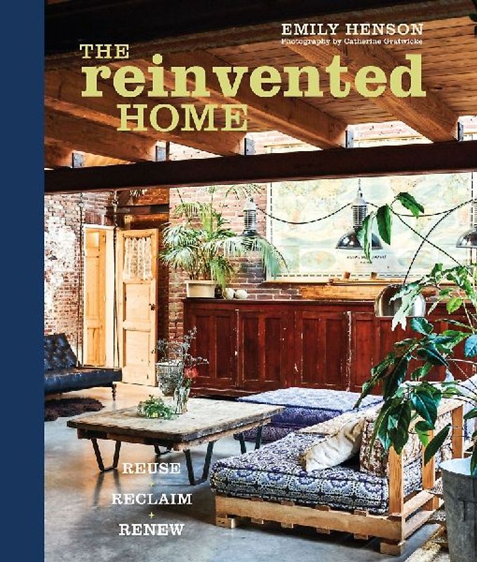 The Reinvented Home