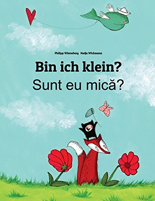 Bin ich klein? Sunt eu mica?: Kinderbuch Deutsch-Rumänisch (zweisprachig/bilingual) - Winterberg, Philipp