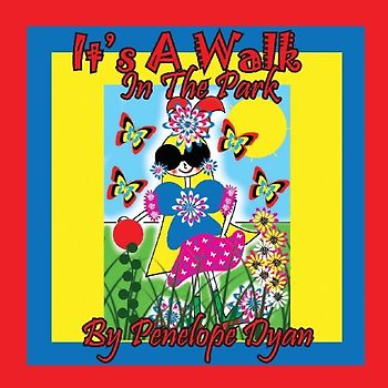 It's A Walk In The Park