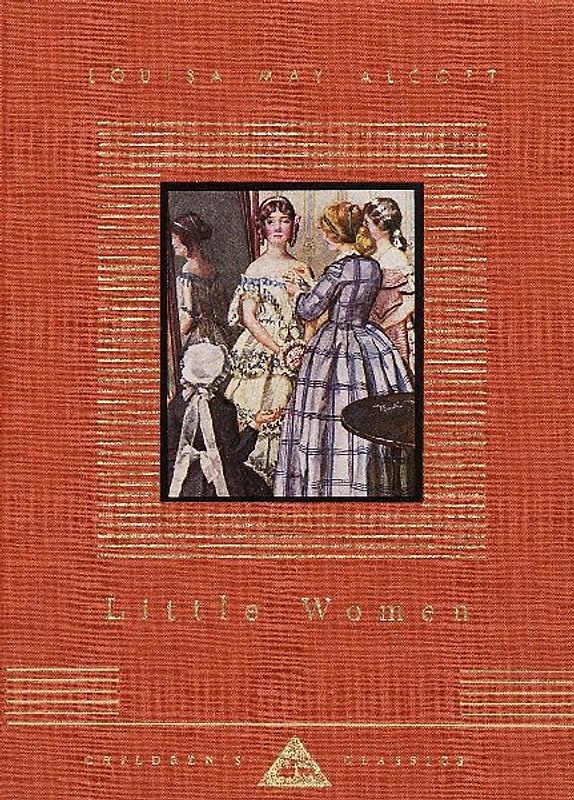 Little Women (Everyman's Library Children's Classics) - Louisa May Alcott