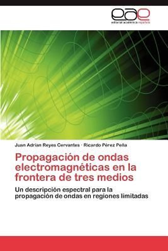 Propagación de ondas electromagnéticas en la frontera de tres medios