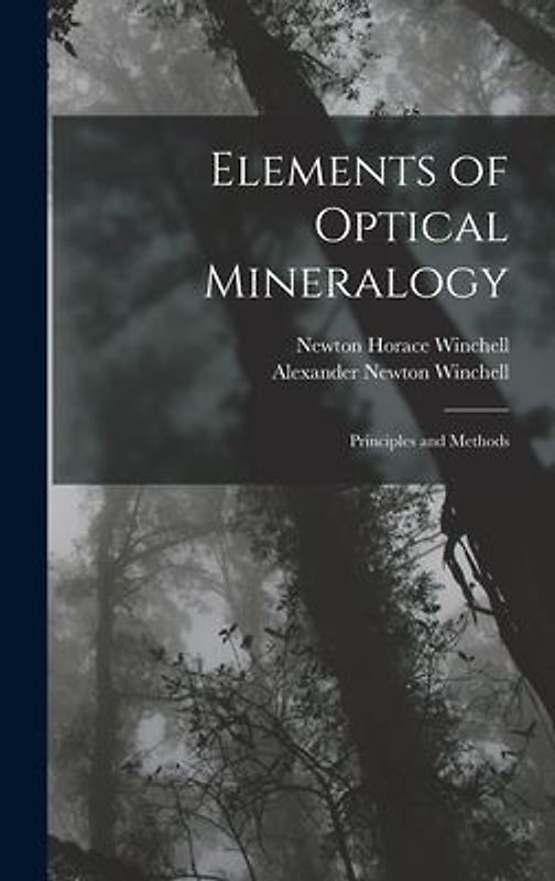 Elements of Optical Mineralogy