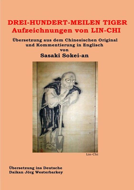 Dreihundert-Meilen-Tiger - Aufzeichnungen von Lin-Chi