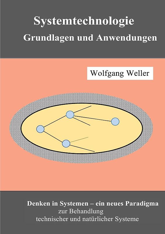 Systemtechnologie - Grundlagen und Anwendungen