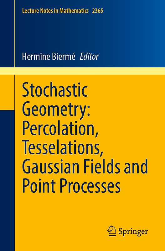 Stochastic Geometry: Percolation, Tesselations, Gaussian Fields and Point Processes