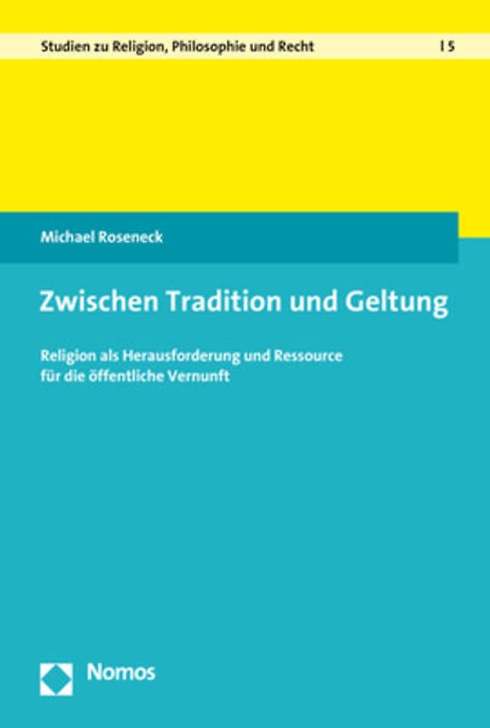 Zwischen Tradition und Geltung