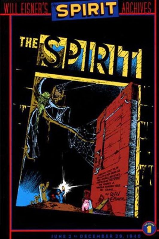 Spirit Archives: Vol. 1 - The Spirit - Will Eisner's [Hardcover]