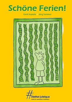 Schöne Ferien!