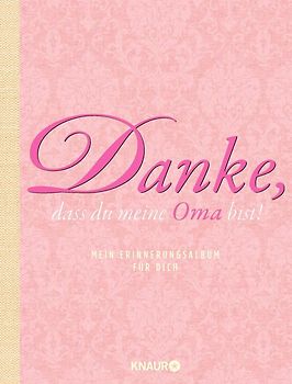 Elma van Vliet Danke, dass du meine Oma bist