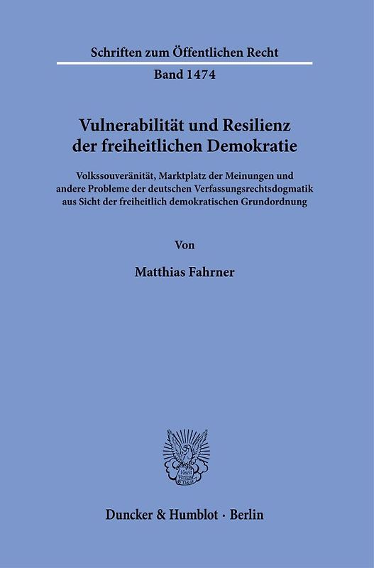 Vulnerabilität und Resilienz der freiheitlichen Demokratie.