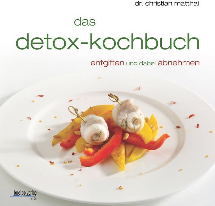 Das Detox-Kochbuch